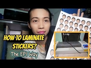 HOW TO LAMINATE STICKERS USING A LAMINATING MACHINE? THE MOMMY EPI WAY | MOMMY EPI VLOGS