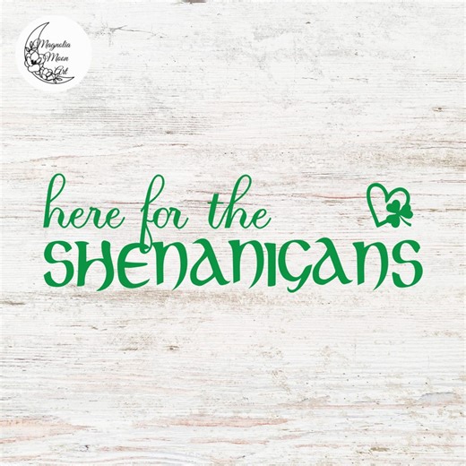 Here for Shenanigans SVG | St. Patrick's Day Irish Funny Clip Art (digital Download) - Etsy