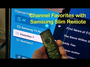 Samsung Channel Favorites the EZ way with Slim Remote