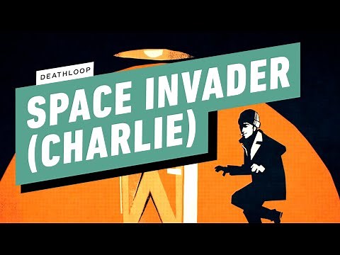 Deathloop Gameplay Walkthrough - Space Invader (How to Kill Charlie)