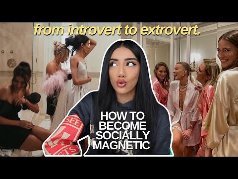 HOW TO MASTER SOCIAL CONFIDENCE | talk to anyone, develop extroverted traits and become magnetic!
