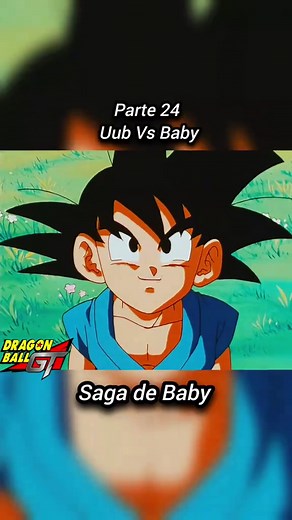 Saga de Baby en Dragon Ball GT: Goku vs Baby