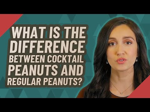 What is the difference between cocktail peanuts and regular peanuts?