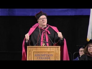 2018 Commencement Address at Assumption College