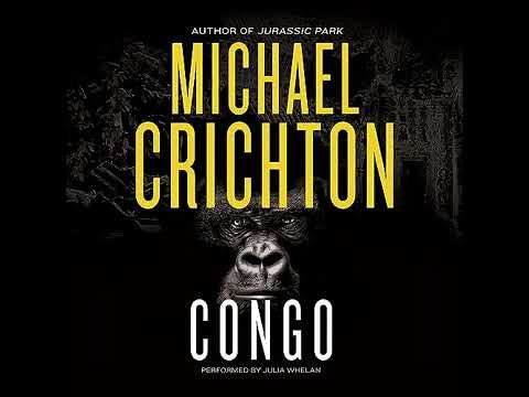 Congo by Michael Crichton | Full Audiobook