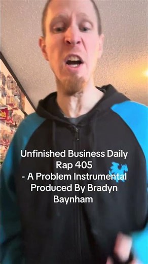 Unfinished Business Daily Rap 405 - A Problem Instrumental Produced By Bradyn Baynham #dailyrap