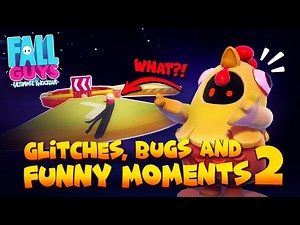 FALL GUYS - Glitches, Bugs and Funny Moments 2