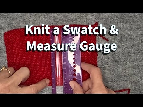 How I Knit and Measure a Swatch
