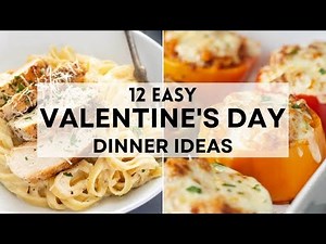 12 Easy Valentine's Day Dinner Ideas You'll Want To Try! #sharpaspirant