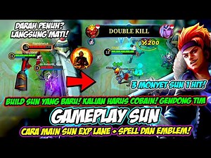 ITEM BARU SUN❗ TUTORIAL SUN + COMBO SUN❗ CARA MAIN SUN TERBARU❗ BUILD SUN TERSAKIT❗ GAMEPLAY SUN EXP