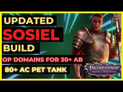 PF: WOTR ENHANCED - SOSIEL Build: DOMAIN Lord: +30 PARTY WIDE BUFFS & More with TANK PET!