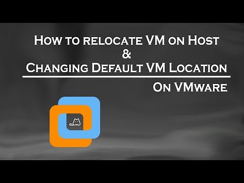 How To Relocate Or Move a VMware Virtual Machine And Change It's Default Location