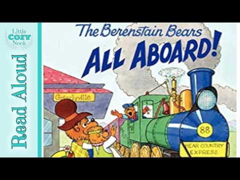 Berenstain Bears ALL ABOARD | Read Aloud for Kids
