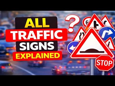 All Traffic Signs Explained | Complete Traffic Signs List