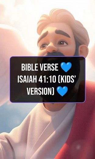 Bible Verse for Kids 💙 Isaiah 41:10 💙🌱 Kids’ version 🙏🏼✨ #bibleverse #childrensbible