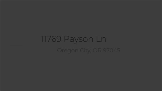 11769 Payson Lane Oregon City, OR Slideshow RMLS