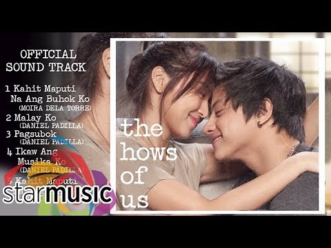 The Hows of Us OST | Non-Stop Songs ♪