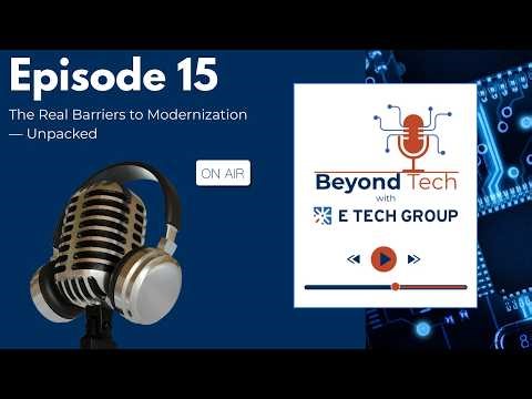 The Real Barriers to Modernization — Unpacked