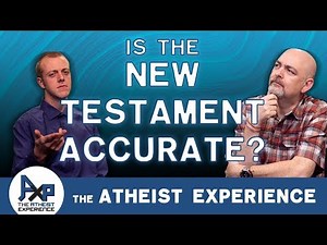 New Testament Accuracy and Why We Have Multiple Denominations | Dean-NC | Atheist Experience 24.12