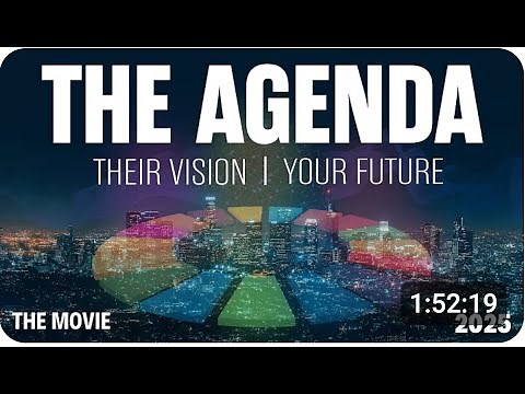 The Agenda: Their Vision, Your Future