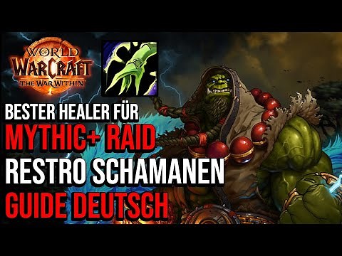 WOW War Within - Shaman Heal (Restoration) Complete Guide German | M10+ & Raid #ad