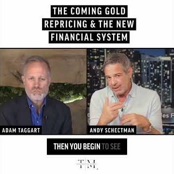 The Coming Gold Repricing & The New Financial System | Andy Schectman