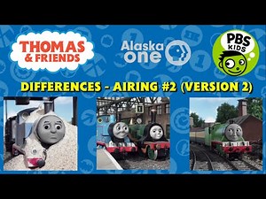 Thomas & Friends | Differences - PBS Airing #2 (Version 2) (KUAC) [Full Airing In Description]