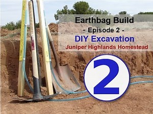 Earthbag Build - Episode 02 - DIY Excavation with Hand Tools
