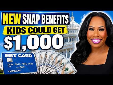 SNAP BENEFITS: 1000 TRUMP ACCOUNTS FOR KIDS + 700 GROCERY ASSISTANCE, MEDICAID & BIG BEAUTIFUL BILL!