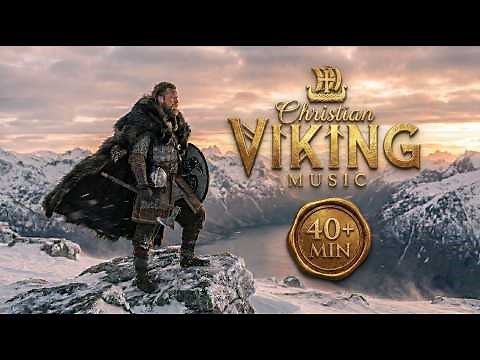 40+ Minutes | Christian Viking Compilation | Compilation of Epic Nordic Gospel Music