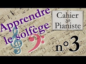 Apprendre le solfège de A à Z - Leçon 3 - Points de repères et notes voisines