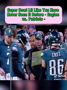 Super Bowl LII Like You Have Never Seen it Before - Eagles vs. Patriots - #fyp #foruyou #nfl #bowl