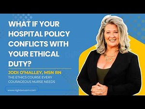 When Hospital Policy Conflicts with Ethics: A Nurse’s Guide to the 2025 Code