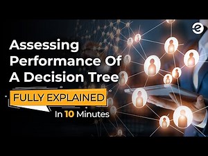 Data Science | Assessing Performance of a Decision Tree | Eduonix