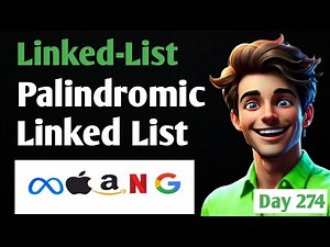 Find Palindrome in Linked List | Check & Verify with Two Approaches | GFG, LeetCode & Code360