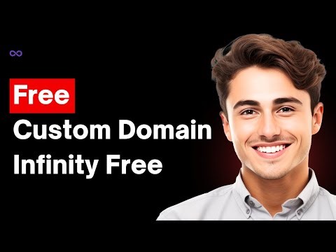 How To Get A Free Custom Domain on Infinity Free