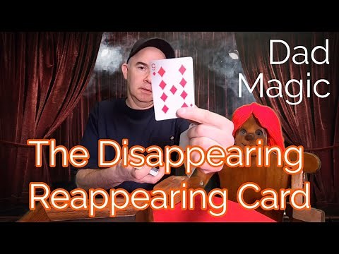 The Disappearing Reappearing Card Trick