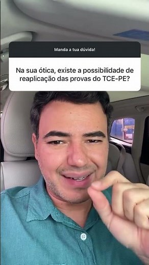 "Existe possibilidade de replicação das provas do TCE PE?"