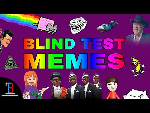 BLIND TEST MEMES DE 56 EXTRAITS