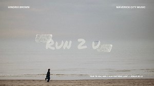RUN 2 U by Maverick City Music