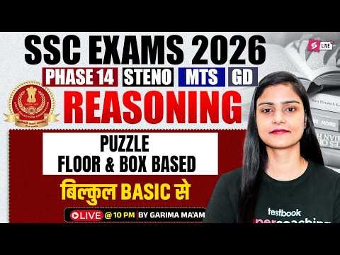 SSC 2026 Exam Preparation | Puzzle Floor & Box Based Reasoning | SSC Reasoning by Garima Ma'am