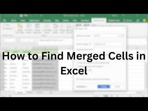 How to Find Merged Cells in Excel