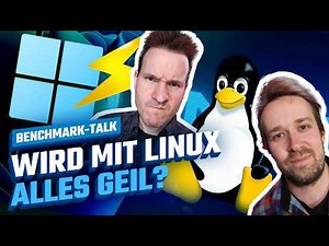 Unsere Erfahrungen mit Linux | Benchmark-Talk mit Raff und Jan