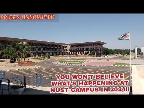 NUST CAMPUS TOUR IN 2024: EXPLORING THE OLD UNFINISHED BUILDINGS,NEW DEVELOPMENTS AND ALL_ZIM VLOG
