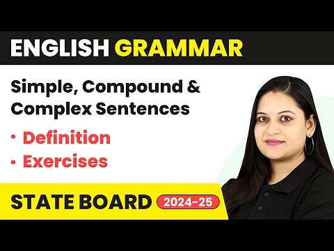 Simple, Compound & Complex Sentences - Definition, Exercises | English Grammar