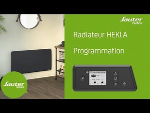 SAUTER - Comment programmer le radiateur HEKLA ?