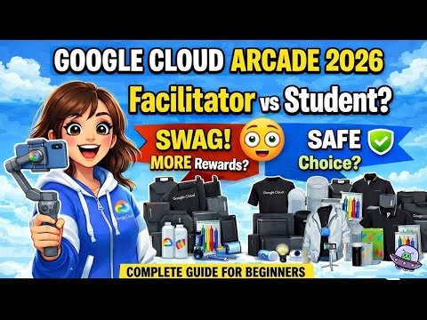 Google Cloud Arcade Facilitator 2026 Explained | Student vs Facilitator – Who Should Apply? #arcade