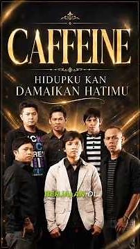 Caffeine - Hidupku Kan Damaikan Hatimu | Lagu pop Indonesia #lagu #lagupopuler #2000an #nostalgia