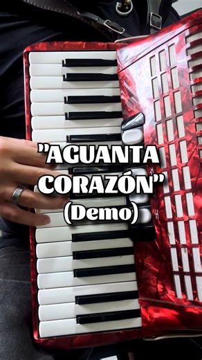 "Aguanta Corazon" Acordeon de teclas #acordeondeteclas #aguantacorazon #acordeon | Aprende acordeon de teclas