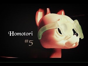 LPS : Homotori 5 серия *Узнать о нем все*